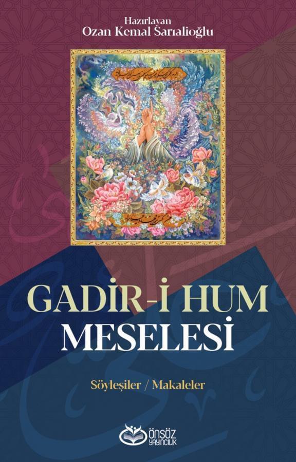 Gadir-i Hum meselesi nedir?